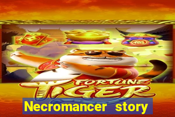 Necromancer story mod apk (unlimited skill points